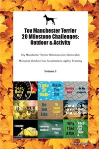 Toy Manchester Terrier 20 Milestone Challenges