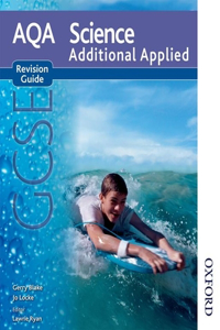 AQA Science GCSE Additional Applied Revision Guide