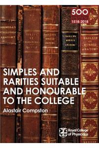 RCP 9: Simples and Rarities Suitable and Honourable to the College