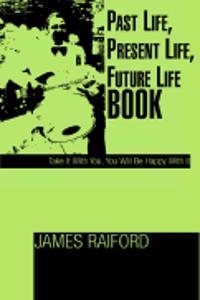 Past Life, Present Life