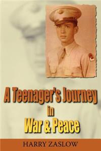 Teenager's Journey In War & Peace