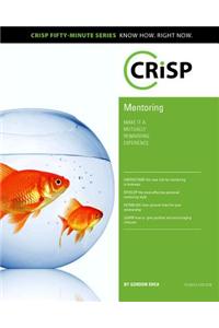 Mentoring: Make It a Mutually Rewarding Experience