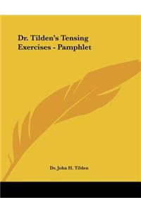 Dr. Tilden's Tensing Exercises - Pamphlet