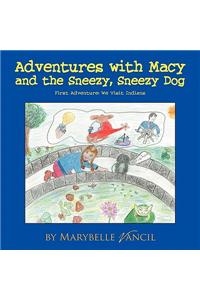 Adventures with Macy and the Sneezy, Sneezy Dog