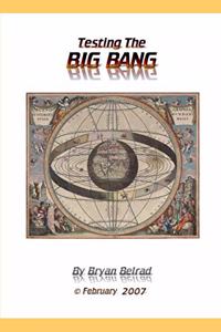 Testing The Big Bang