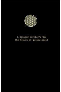 A Rainbow Warrior's Way