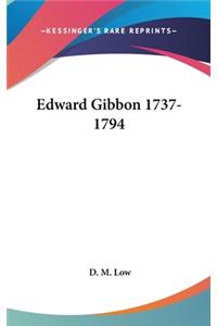 Edward Gibbon 1737-1794