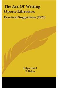 Art Of Writing Opera-Librettos