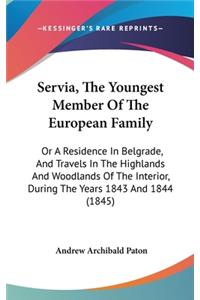 Servia, The Youngest Member Of The European Family