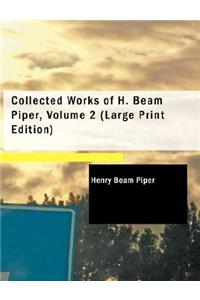 Collected Works of H. Beam Piper, Volume 2