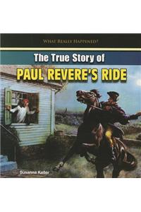 True Story of Paul Revere's Ride