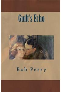 Guilt's Echo