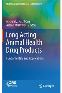 Long Acting Animal Health Drug Products