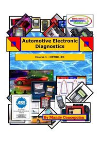 Automotive Electronic Diagnostics (Course-1)