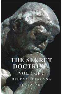 Secret Doctrine - The Synthesis of Science, Religion, and Philosophy - Volume I. Cosmogenesis, Section II.