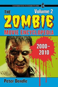 Zombie Movie Encyclopedia, Volume 2