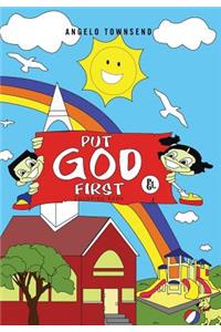 Put God First