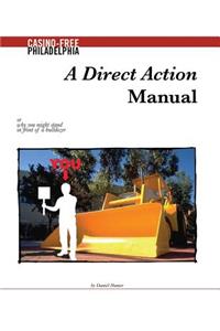 A Direct Action Manual