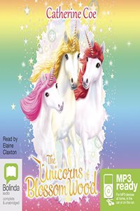 The Unicorns of Blossom Wood