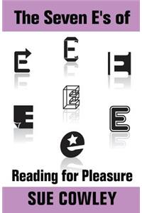 Seven E's of Reading for Pleasure