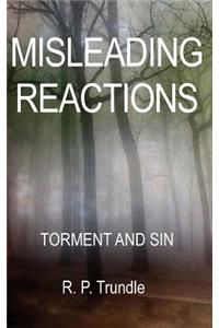 Misleading Reactions