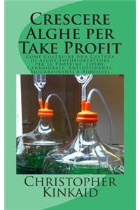 Crescere Alghe per Take Profit
