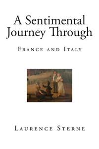 A Sentimental Journey Through France and Italy