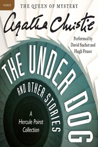 Under Dog and Other Stories Lib/E