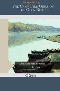 The Camp Fire Girls on the Open Road