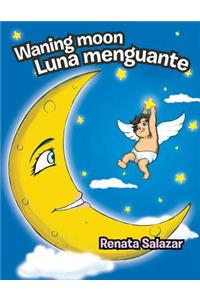 Waning moon/ Luna menguante