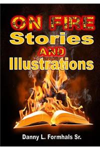 On Fire Stories and Illustrations
