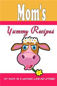 Mom's Yummy Recipes