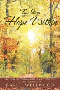 The True Story of the Hope Within