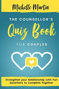 The Counsellor's Quiz Book For Couples