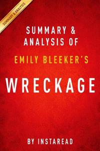 Summary & Analysis of Emily Bleeker's Wreckage