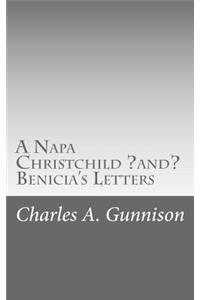 A Napa Christchild ?and? Benicia's Letters