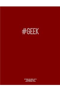 Notebook for Cornell Notes, 120 Numbered Pages, #GEEK, Burgundy Cover