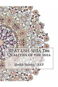 Sifat Ush-Shia the Qualities of the Shia