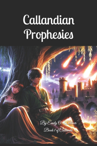 Callandian Prophesies