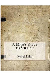 A Man's Value to Society