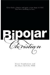 Bipolar Christian