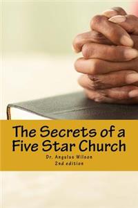 Secrets of a Five Star Church