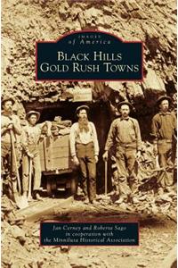 Black Hills Gold Rush Towns