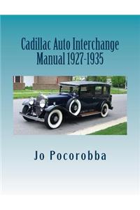 Cadillac Auto Part Interchange Manual 1927-1935