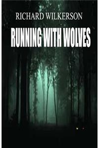 Running With Wolves