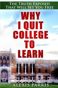 Why I Quit College to Learn
