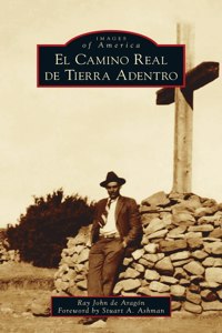 El Camino Real de Tierra Adentro