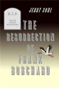Resurrection of Frank Borchard