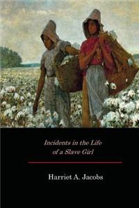 Incidents in the Life of a Slave Girl