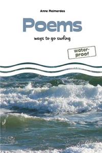 Poems - ways to go surfing